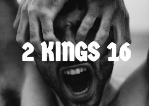 2 Kings 16