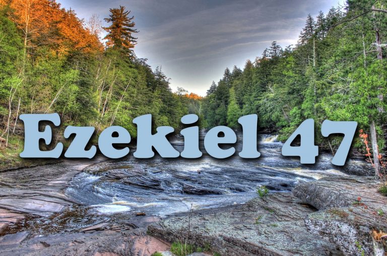 Ezekiel 47